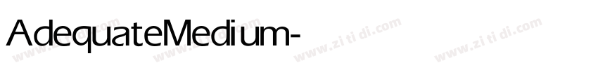 Adequate Medium字体转换